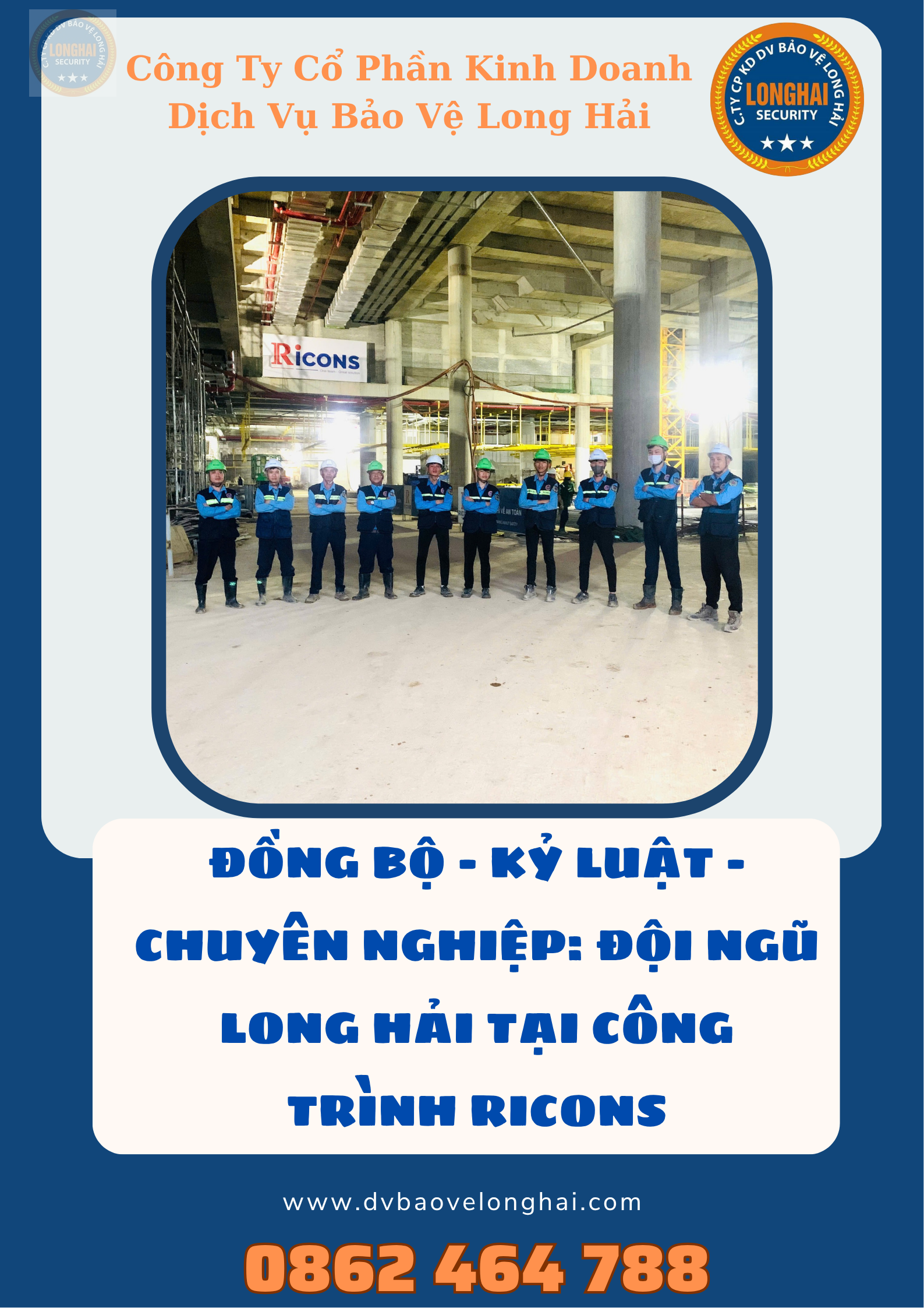 ĐỒNG BỘ – KỶ LUẬT – CHUYÊN NGHIỆP: ĐỘI NGŨ LONG HẢI TẠI CÔNG TRÌNH RICONS